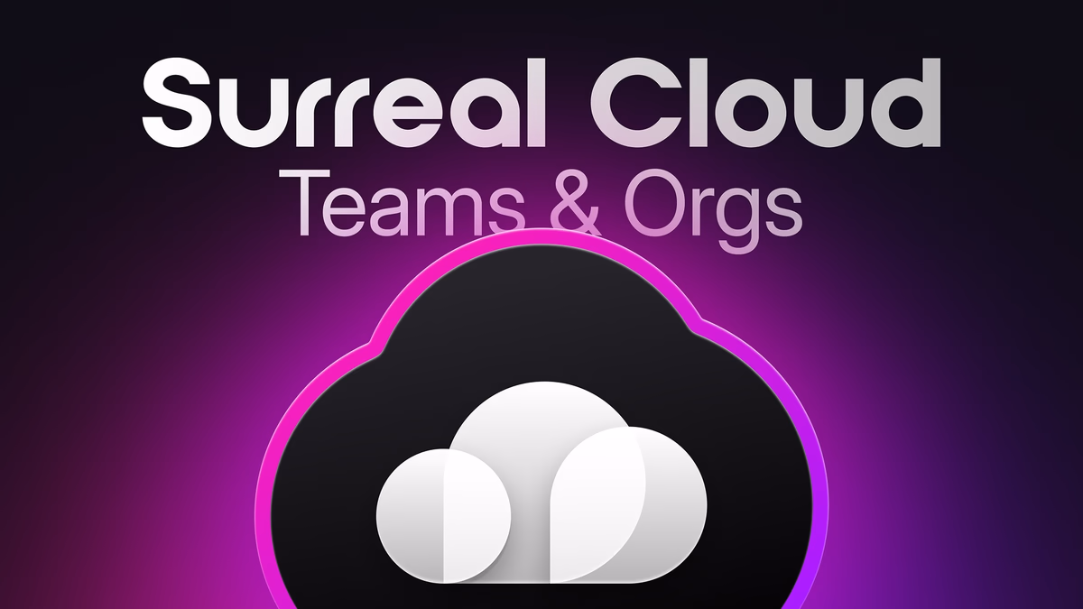 Build, secure, and ship apps faster, together in Surreal Cloud